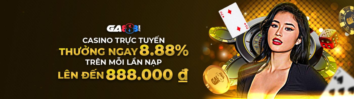 GA888 VND Live Casino 8.88 Reload Bonus On Every Deposit Upto 888.000 SEO Main Banner Desktop